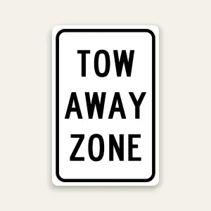 Tow Away Zone Sign