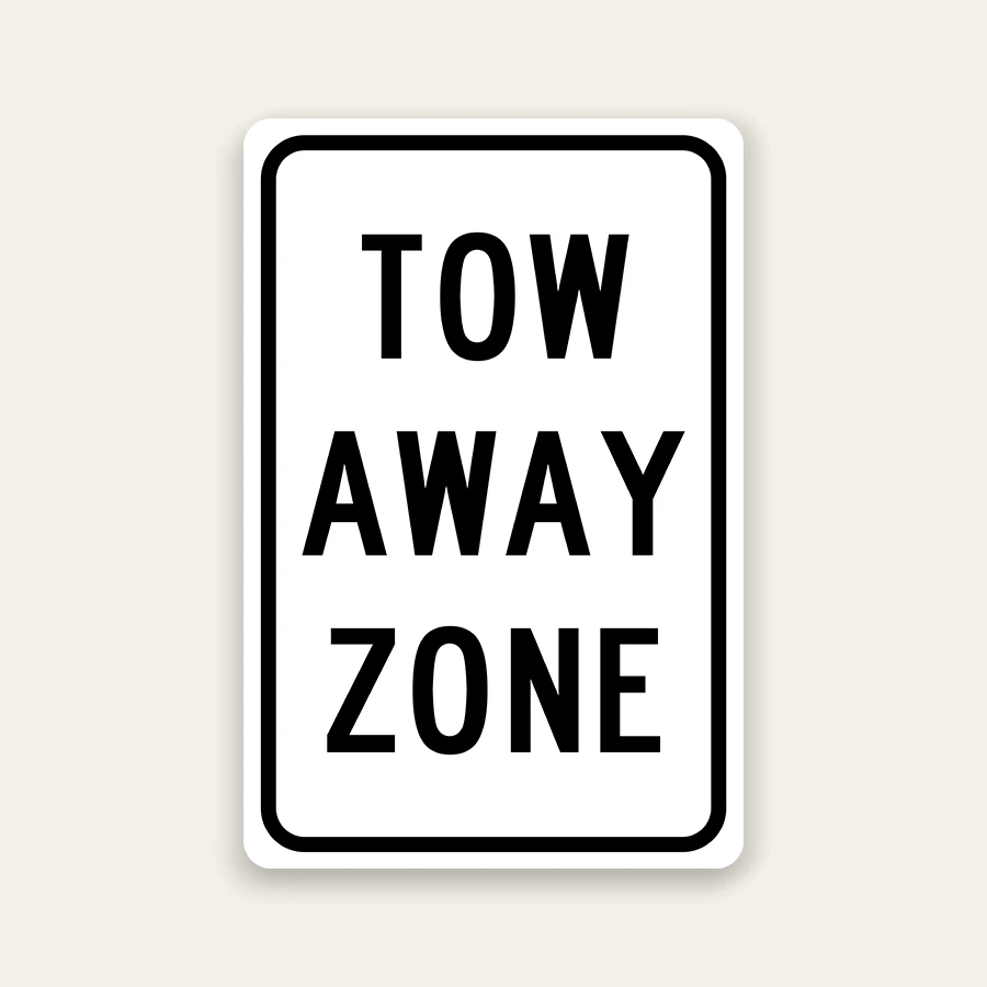 Tow Away Zone Sign