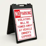 No Parking Tow Away A-Frame sign panel parking enforcement sign with red text