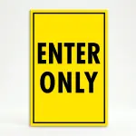 Enter Only A-Frame sign panel yellow traffic direction sign for entry control