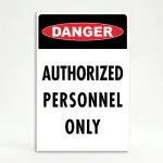 Danger Authorized Personnel Only A-Frame sign panel restricted access sign