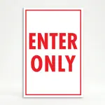 Enter Only red A-Frame sign panel directional traffic sign