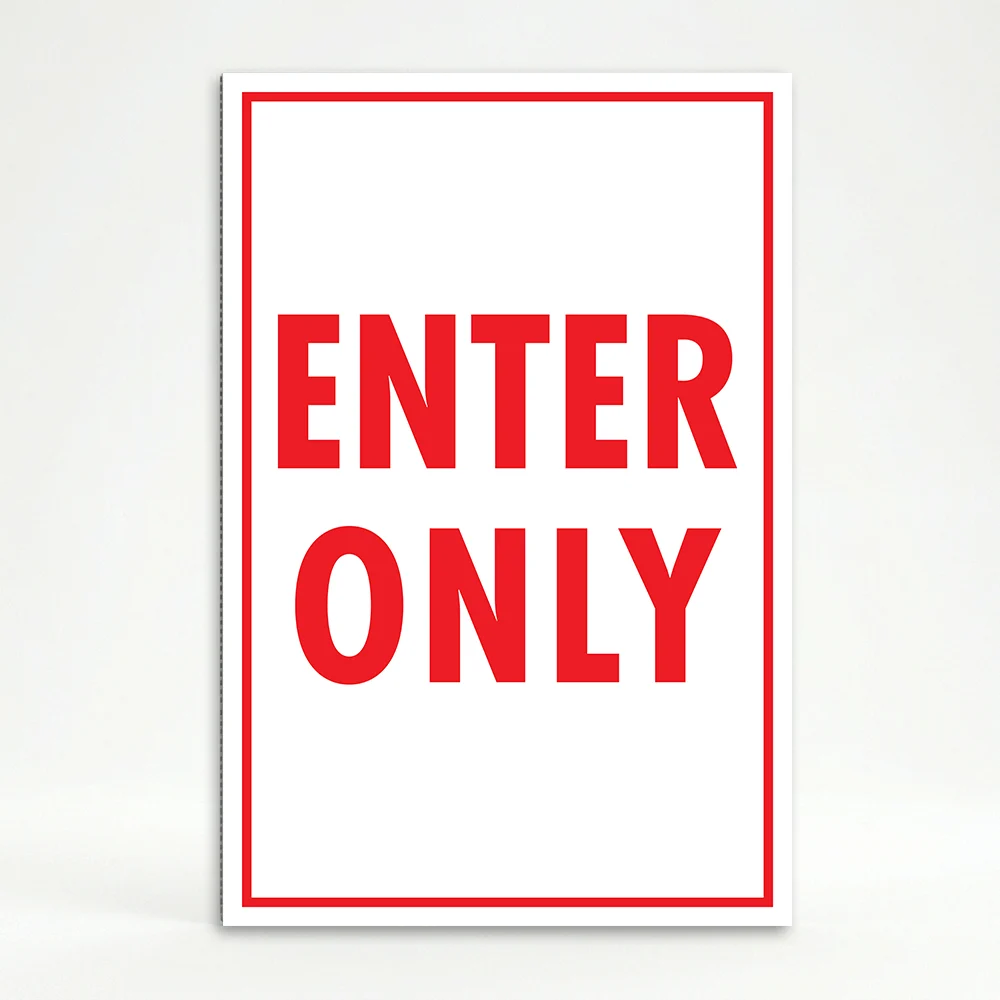 Enter Only red A-Frame sign panel directional traffic sign