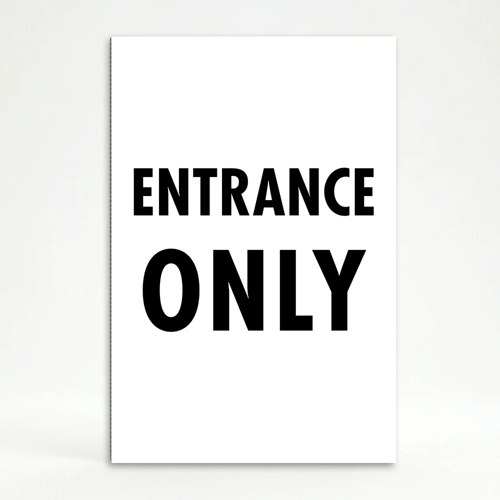 Entrance Only A-Frame sign panel black and white directional sign