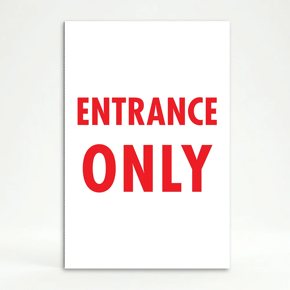 Entrance Only red A-Frame sign panel directional entry sign