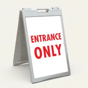 Entrance Only red A-Frame sign panel directional entry sign