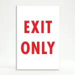 Exit Only red sign directional traffic sign