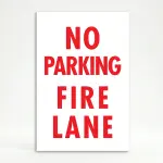 No Parking Fire Lane red sign emergency access parking restriction sign
