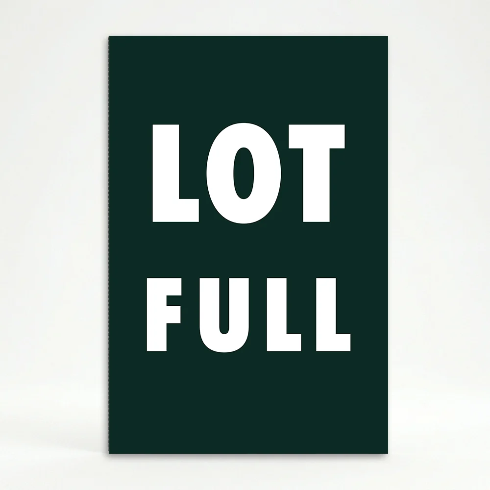 Lot Full sign green background white text