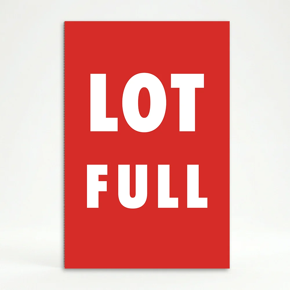 Lot Full sign red background white text
