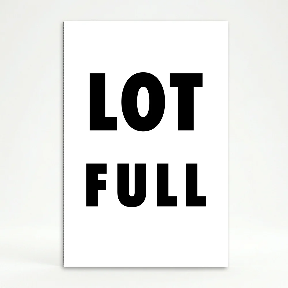Lot Full sign white background black text