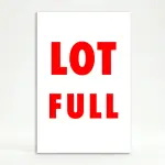 Lot Full sign white background red text