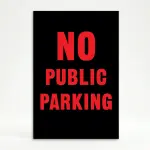 No Public Parking sign red text on black background