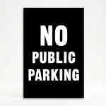 No Public Parking sign white text on black background