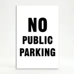 No Public Parking sign black text on white background