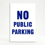 No Public Parking sign white text on red background