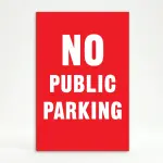 No Public Parking sign white text on red background