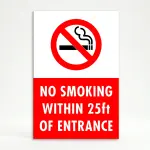 No Smoking Within 25 feet of entrance sign with red background and symbol