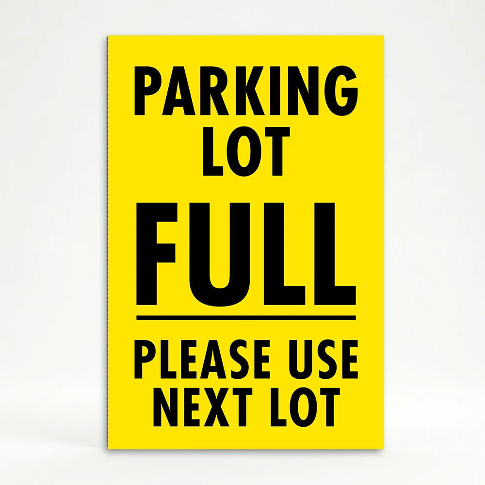 Parking Lot Full Street Parking Available sign with yellow and black design