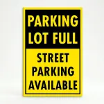 Parking Lot Full Street Parking Available sign with two-section yellow and black design