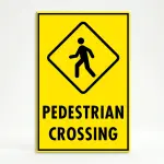 Pedestrian Crossing sign with diamond symbol and bold black text on yellow background