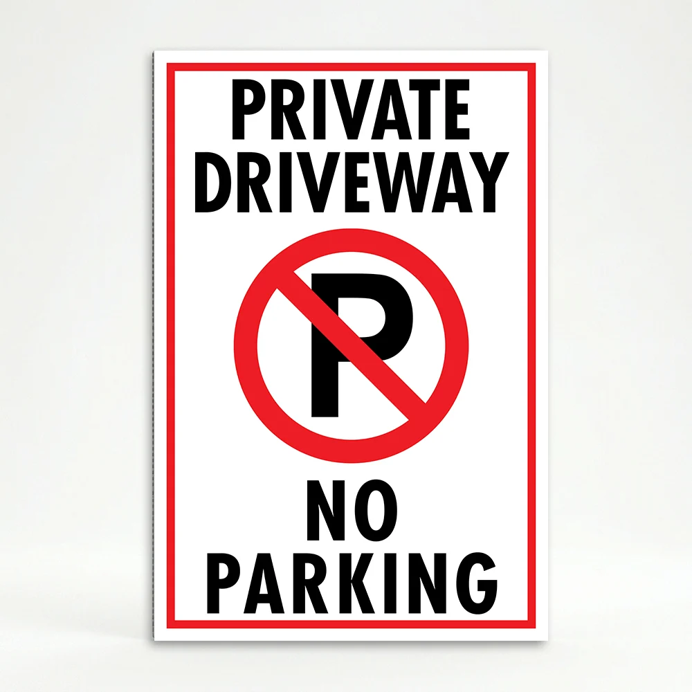 Private Driveway No Parking sign with red no-parking symbol and black text on white background