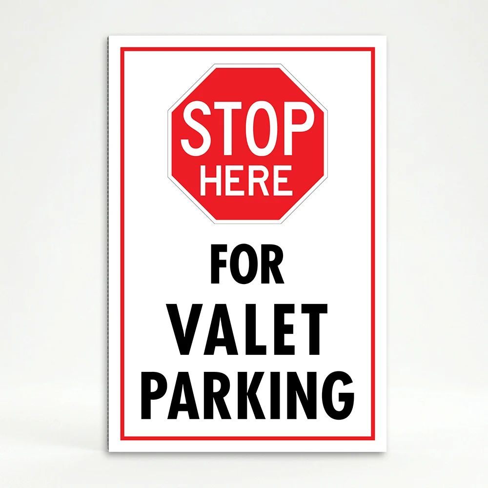 Stop Here for Valet Parking sign with red STOP HERE symbol and black text on white background