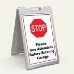 Stop Please See Attendant Before Entering Garage sign with red STOP symbol and black text on white background