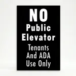 No Public Elevator Tenants and ADA Use Only sign with bold white text on black background