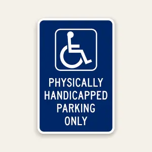 Physically handicapped parking only sign with ADA symbol indicating reserved accessible parking