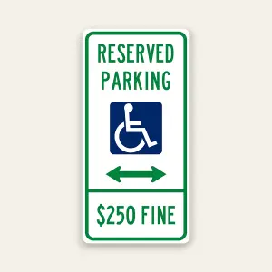 Reserved handicap parking sign with arrows and $250 fine indicating accessible parking direction