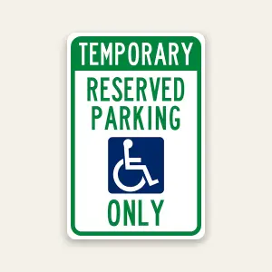 Temporary Reserved Handicap Parking Only Sign