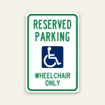 Reserved handicap parking wheelchair only sign with ADA symbol