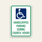 Handicap parking during church hours sign with ADA symbol