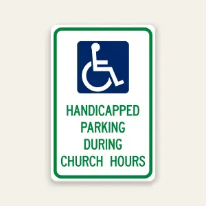 Handicap parking during church hours sign with ADA symbol
