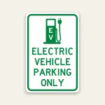 electric vehicle parking only sign with EV charging icon 12x18 reflective