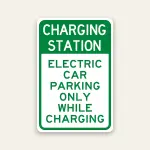 electric car parking only while charging sign reflective 12x18