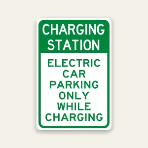 electric car parking only while charging sign reflective 12x18