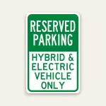reserved parking hybrid and electric vehicle only sign reflective 12x18