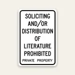 Soliciting and Distribution of Literature Prohibited Private Property sign bold black text on white Maxmetal panel
