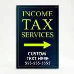 Custom income tax services directional A-frame sign with navy background and lime yellow typography for Los Angeles tax preparer or CPA office