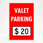 Custom valet parking rate sign with bold red background and white price box for Los Angeles restaurant or hotel entrance