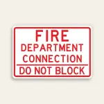White and red 18x12 horizontal Maxmetal sign with red border, bold red FIRE DEPARTMENT CONNECTION text across three lines in upper zone, full-width red dividing line, and bold red DO NOT BLOCK text in lower zone.