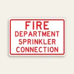 White and red 18x12 horizontal Maxmetal sign with red border and bold red FIRE DEPARTMENT SPRINKLER CONNECTION text across four lines filling the white panel.