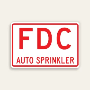 White and red 18x12 horizontal Maxmetal sign with red border, large bold red FDC letters in upper zone and smaller AUTO SPRINKLER text in lower zone on white panel.