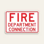 White and red 18x12 horizontal Maxmetal sign with red border, large bold red FIRE text at top, DEPARTMENT and CONNECTION in progressively sized red text below on white panel.