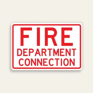 White and red 18x12 horizontal Maxmetal sign with red border, large bold red FIRE text at top, DEPARTMENT and CONNECTION in progressively sized red text below on white panel.