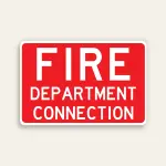 Full red 18x12 horizontal Maxmetal sign with large bold white FIRE text at top, DEPARTMENT and CONNECTION in progressively sized white text below on red panel, no border.