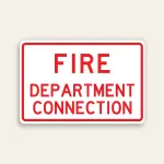 White and red 18x12 horizontal Maxmetal sign with red border and bold red FIRE DEPARTMENT CONNECTION text in three equal-weight lines on white panel.
