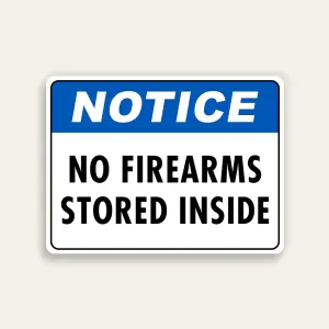 Notice No Firearms Stored Inside sign blue ANSI header bold black text white background horizontal Maxmetal panel Los Angeles